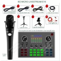 Bộ Micro livestream E19 dùng hát karaoke livestream hoặc livestream bán hàng (hàng nội địa Trung Quốc)