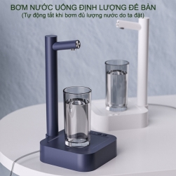 Bơm nước uống định lượng để bàn thông minh thế hệ mới, tự động tắt khi bơm đủ lượng nước do ta đặt