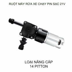Ruột máy bơm rửa xe chạy pin sạc 21V (mẫu nâng cấp 14 ptton)