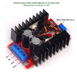 Module tăng điện áp DC-DC 150W vào 10-32VDC ra 12-35VDC